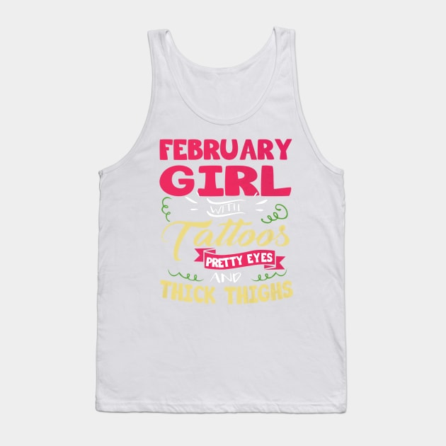February Girl With Tattoos Pretty Eyes Thick Thighs Tank Top by Stick Figure103